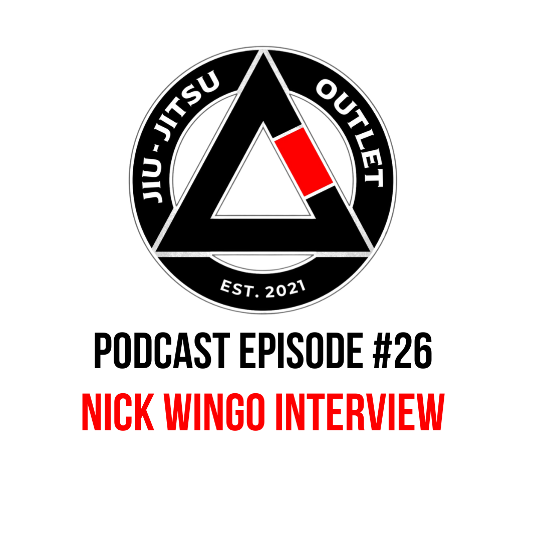 Jiu-Jitsu Outlet #26: Nick Wingo - How To 15x Your Oxygen Production