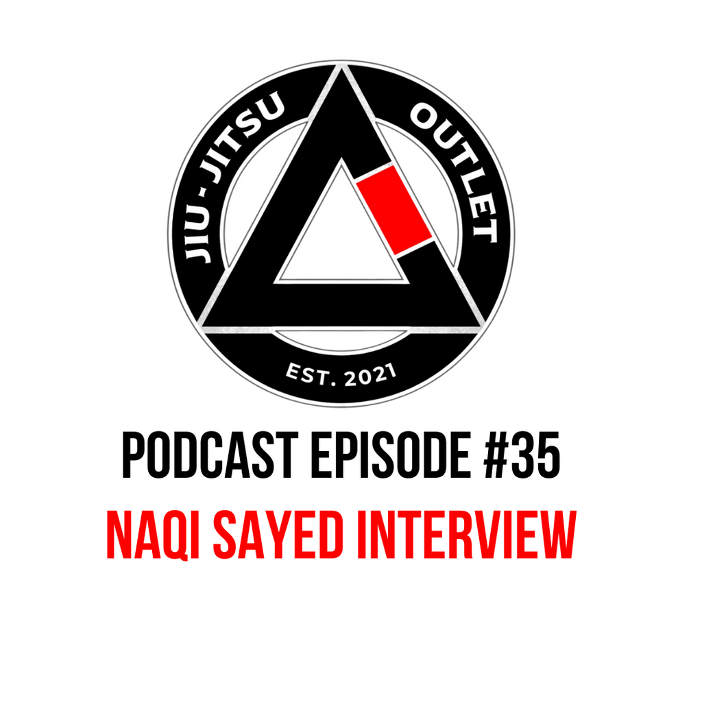 Jiu-Jitsu Outlet #35: Naqi Sayed - "There's Immense Value Your Kids Will Get From It"