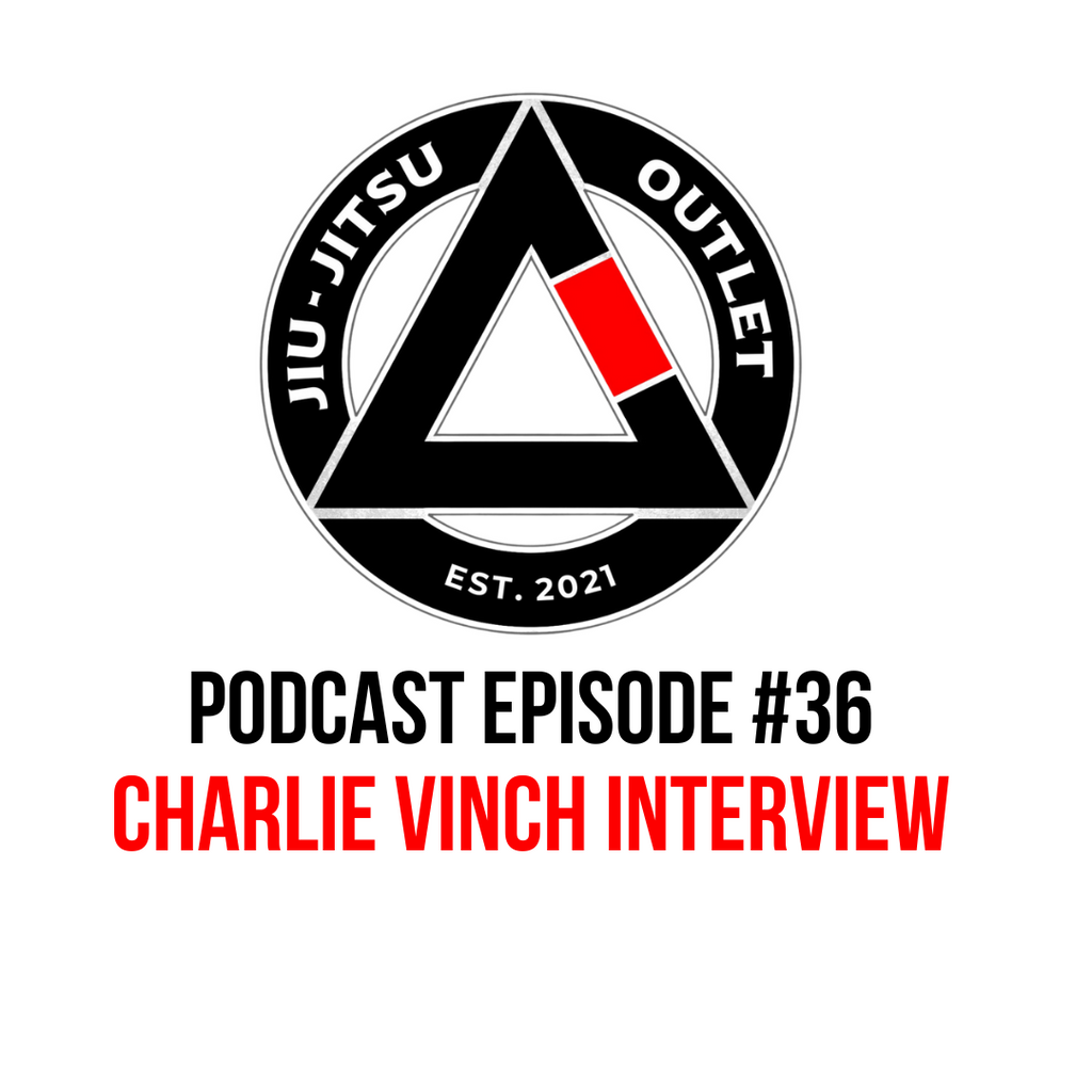 Jiu-Jitsu Outlet #36: Charlie Vinch - "Crisis Creates Clarity"